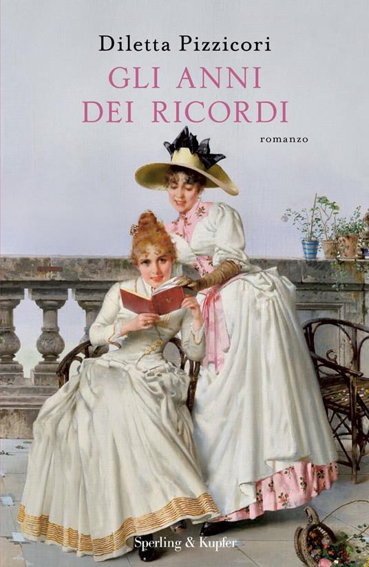 Gli anni dei ricordi - Diletta Pizzicori - ebook