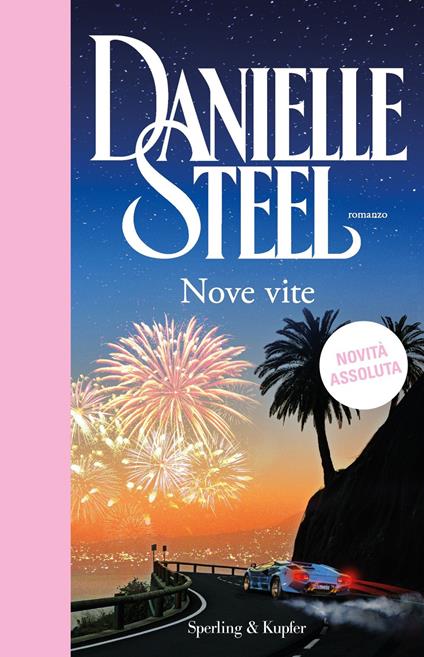 Nove vite - Danielle Steel,Maria Pia Smiths-Jacob - ebook
