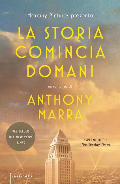 La storia comincia domani - Anthony Marra,Maria Luisa Cantarelli - ebook