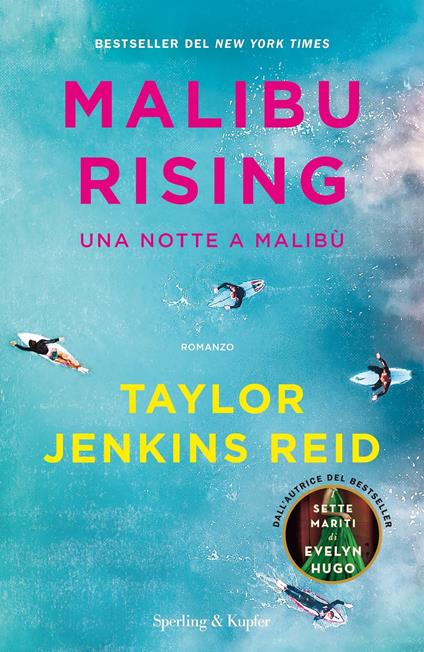 Malibu rising. Una notte a Malibù - Taylor Jenkins Reid,Velia Februari - ebook