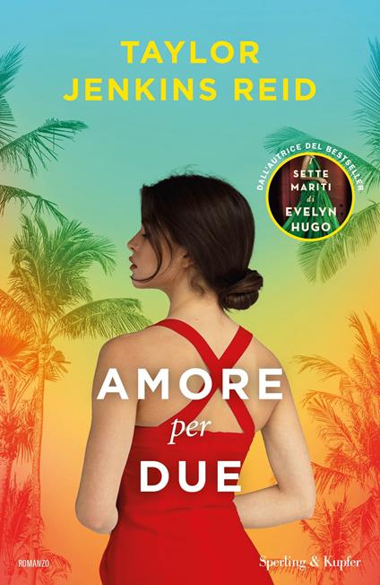 Amore per due - Taylor Jenkins Reid,Irene Annoni - ebook