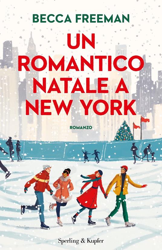 Un romantico Natale a New York - Becca Freeman,Federica Merani,Stefania Merani - ebook