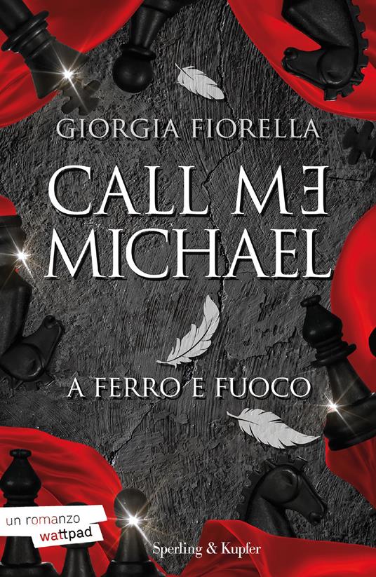 Call me Michael. A ferro e fuoco - Giorgia Fiorella - ebook