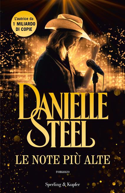 Le note più alte - Danielle Steel,Francesca Moratti - ebook
