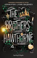 The brothers Hawthorne. Ediz. italiana