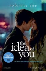 The idea of you. Ediz. italiana