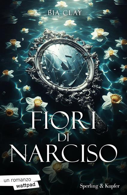 Fiori di narciso - Bia Clay - ebook