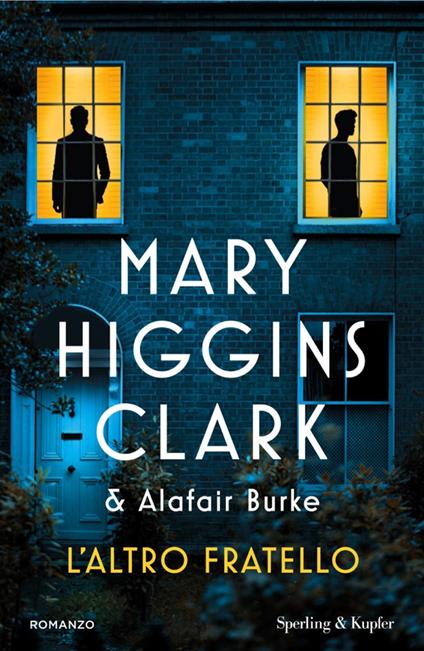 L' altro fratello - Alafair Burke,Mary Higgins Clark,Annalisa Garavaglia - ebook