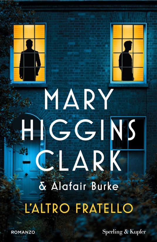 L' altro fratello - Alafair Burke,Mary Higgins Clark,Annalisa Garavaglia - ebook