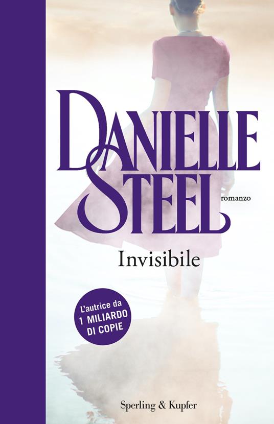 Invisibile - Danielle Steel,Berta Maria Pia Smiths-Jacob - ebook