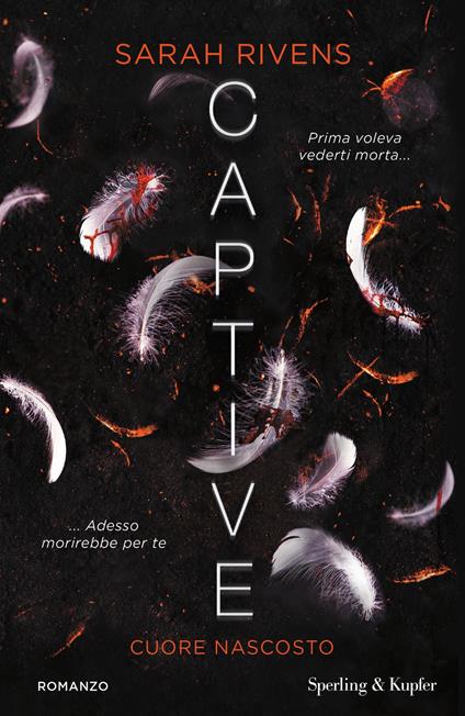 Cuore nascosto. Captive - Sarah Rivens,Marta Lanfranco - ebook