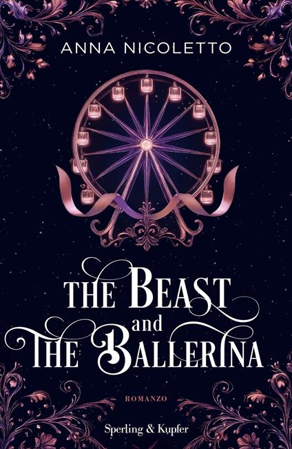 The beast and the ballerina. Ediz. italiana - Anna Nicoletto - ebook