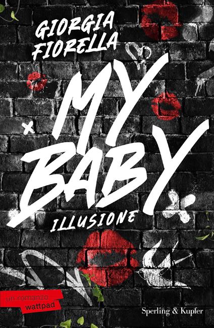 My baby. Illusione - Giorgia Fiorella - ebook