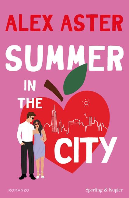 Summer in the City. Ediz. italiana - Alex Aster - ebook