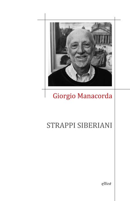 Strappi siberiani - Giorgio Manacorda - copertina