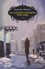 Un gelido inverno per Pike