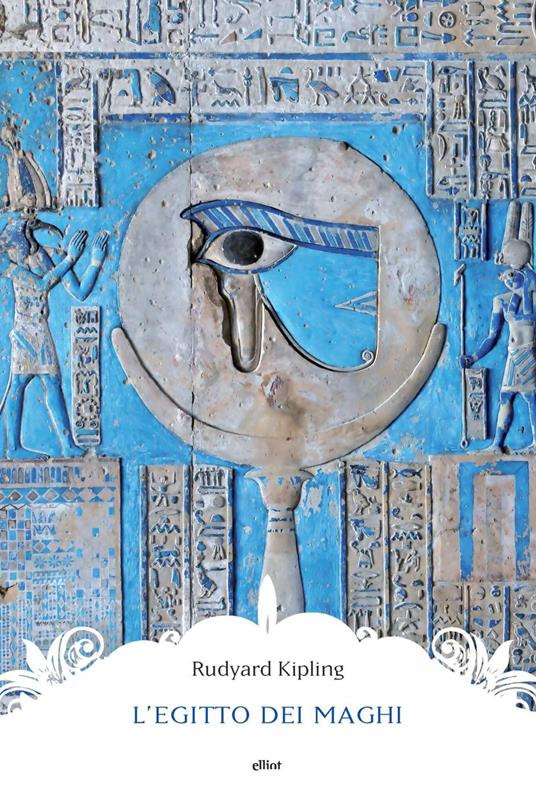 L' Egitto dei maghi - Rudyard Kipling,Daniela Di Falco - ebook