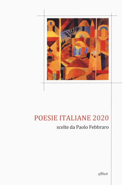 Poesie italiane 2020. Scelte da Paolo Febbraro - copertina