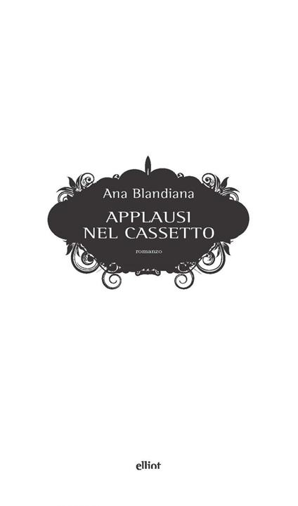 Applausi nel cassetto - Ana Blandiana,Luisa Valmarin - ebook