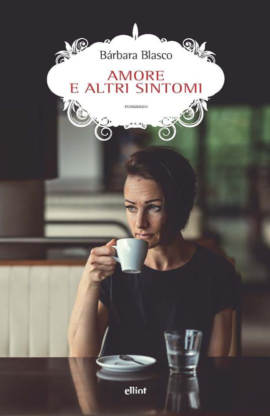 Amore e altri sintomi - Bárbara Blasco - copertina