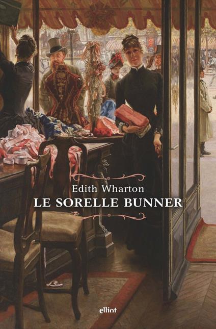 Le sorelle Bunner - Edith Wharton - copertina