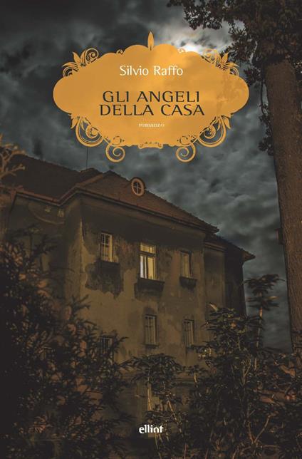 Gli angeli della casa - Silvio Raffo - copertina