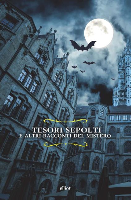 Tesori sepolti. E altri racconti del mistero - copertina