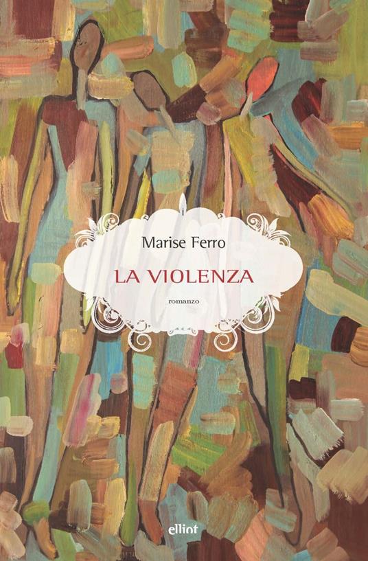 La violenza - Marise Ferro - copertina