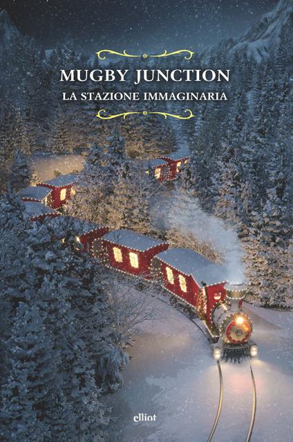 Mugby Junction. La stazione immaginaria - copertina