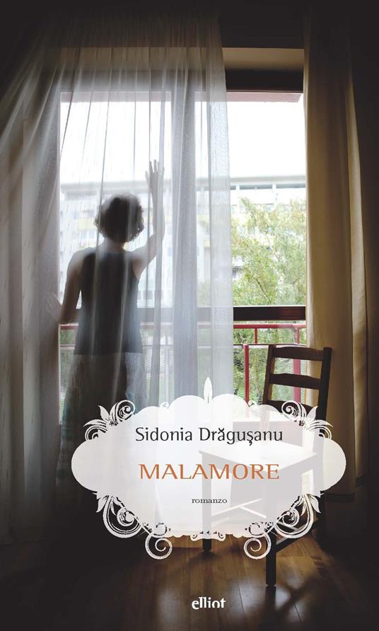 Malamore - Sidonia Dragusanu - copertina