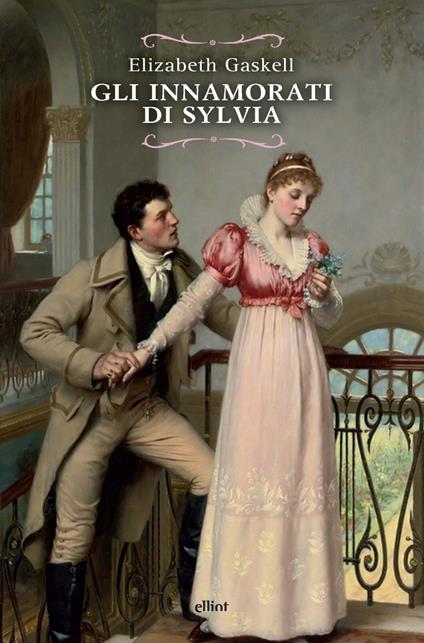 Gli innamorati di Sylvia - Elizabeth Gaskell - copertina