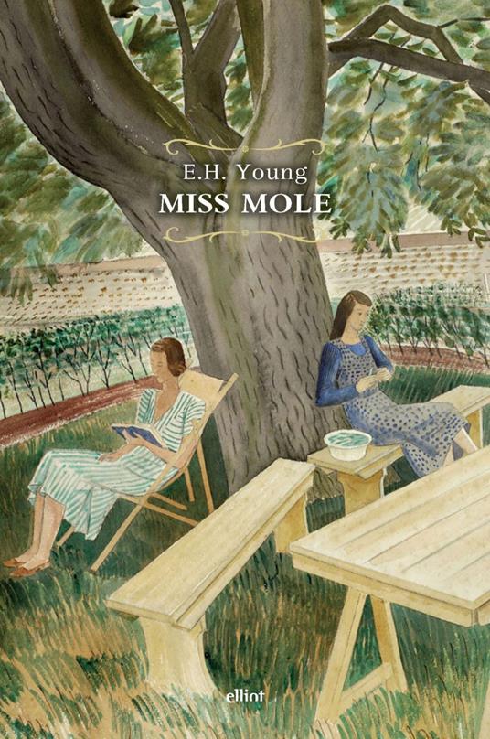 Miss Mole - Emily Hilda Young,Massimo Ferraris - ebook