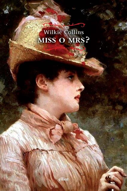 Miss o Mrs? - Wilkie Collins - copertina