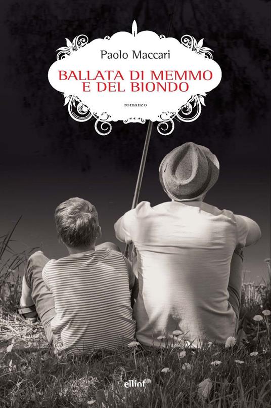 Ballata di Memmo e del biondo - Paolo Maccari - copertina