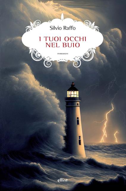 I tuoi occhi nel buio - Silvio Raffo - copertina
