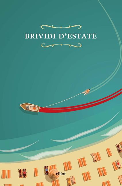 Brividi d'estate - Paola Bighi,Amerigo Dercenno - ebook
