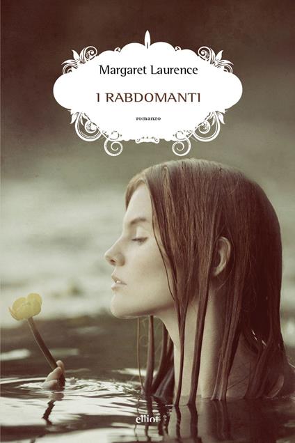 I rabdomanti - Margaret Laurence - copertina