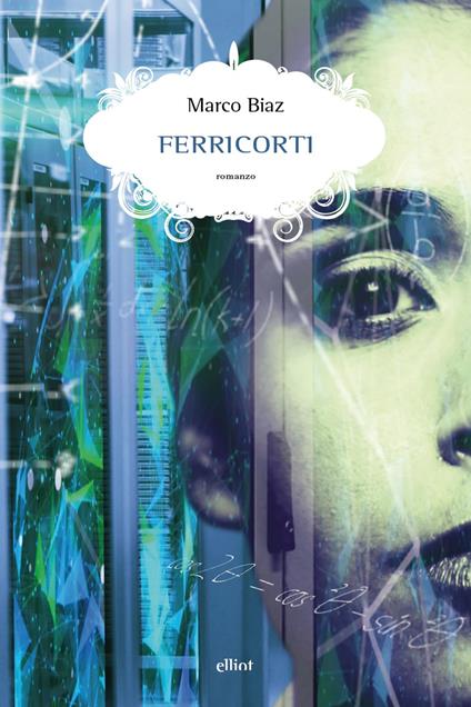Ferricorti - Marco Biaz - copertina