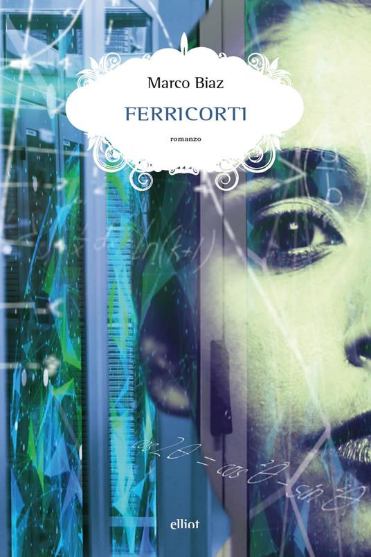 Ferricorti - Marco Biaz - copertina