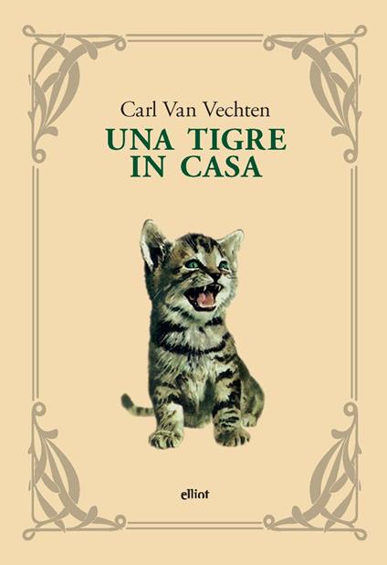 Una tigre in casa. Nuova ediz. - Carl Van Vechten - copertina