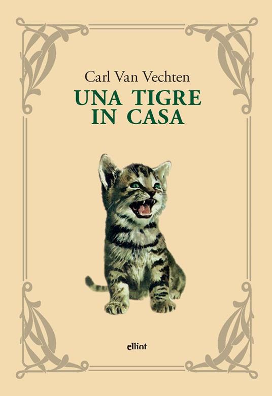 Una tigre in casa. Nuova ediz. - Carl Van Vechten - copertina