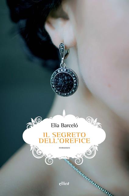 Il segreto dell'orefice - Elia Barceló - copertina