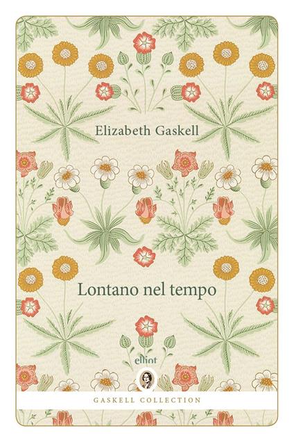 Lontano nel tempo - Elizabeth Gaskell - copertina