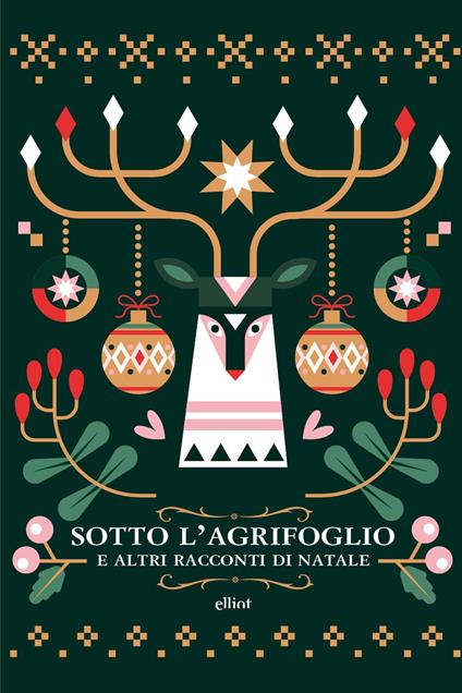 Sotto l'agrifoglio e altri racconti di Natale - copertina