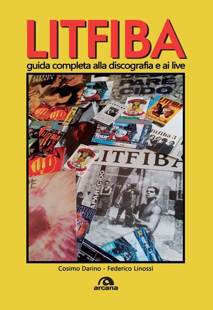 Litfiba. Guida completa alla discografia e ai live - Cosimo Darino,Federico Linossi - copertina