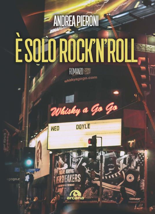 È solo rock'n'roll - Andrea Pieroni - copertina