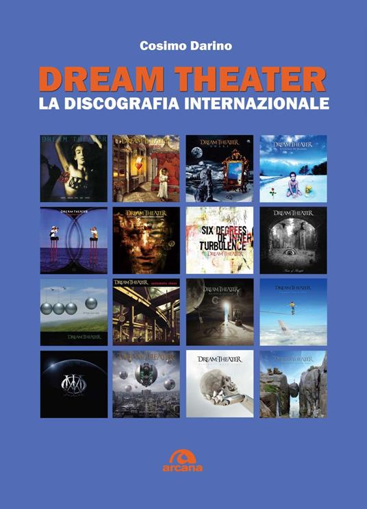 Dream Theater. La discografia internazionale - Cosimo Darino - copertina