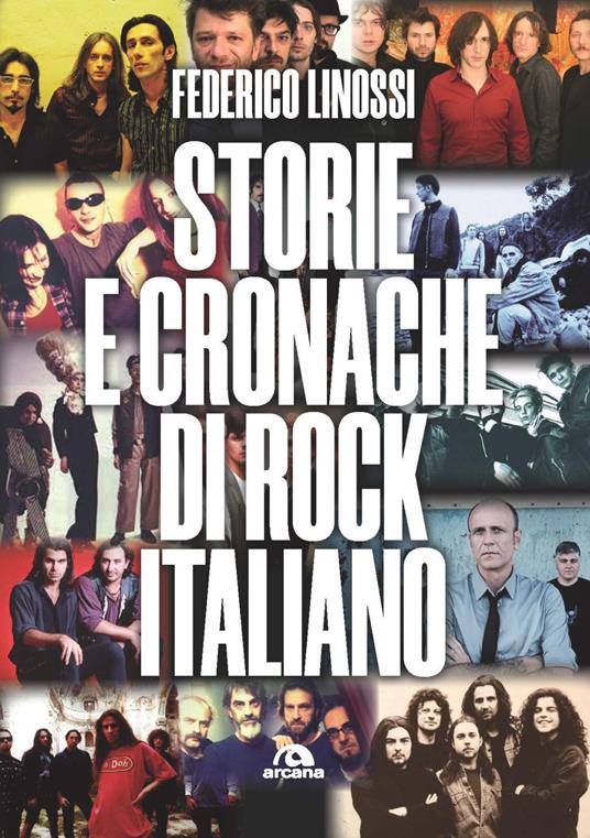 Storie e cronache di rock italiano - Federico Linossi - copertina
