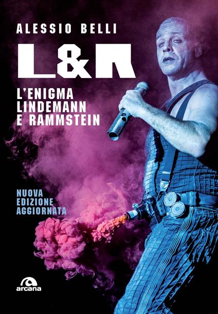 L & R. L'enigma Lindemann e Rammstein. Nuova ediz. - Alessio Belli - copertina