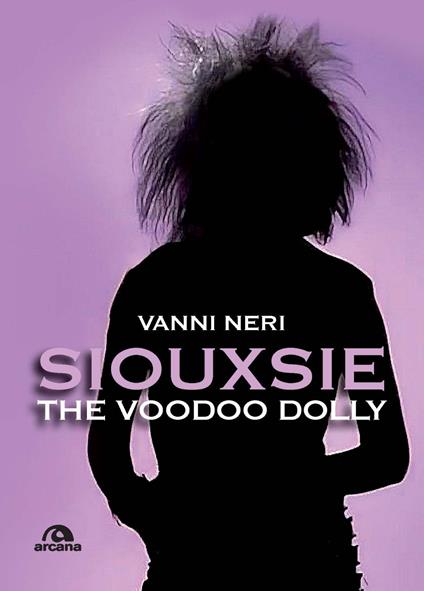 Siouxsie. The voodoo Dolly - Vanni Neri - copertina